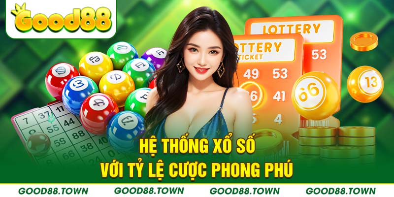 Sảnh xổ số trả thưởng cao ngất ngưởng lên đến 1:700